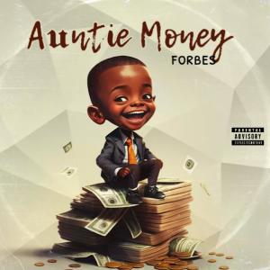 อัลบัม Auntie Money (Explicit) ศิลปิน Forbes