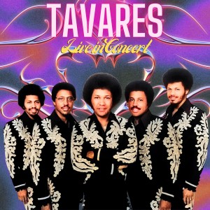 Tavares的專輯Live in Concert
