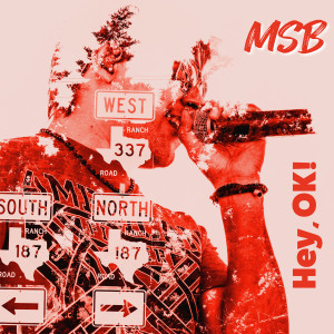 MSB的專輯Hey, OK!