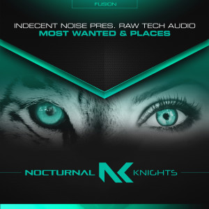 ดาวน์โหลดและฟังเพลง Most Wanted (Extended Mix) พร้อมเนื้อเพลงจาก Indecent Noise