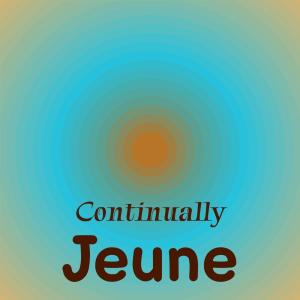 Continually Jeune dari Various