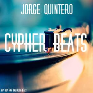 Jorge Quintero的專輯Hip Hop Rap Instrumentals: Cypher Beats