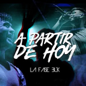 ดาวน์โหลดและฟังเพลง A Partir de Hoy พร้อมเนื้อเพลงจาก La Fase Buk