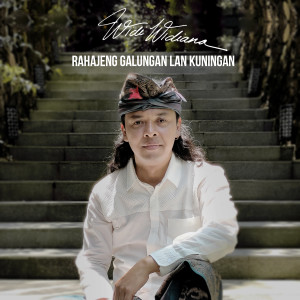 Dengarkan Rahajeng Galungan Lan Kuningan lagu dari Widi Widiana dengan lirik