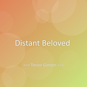 Album Distant Beloved from Trevor Gordon