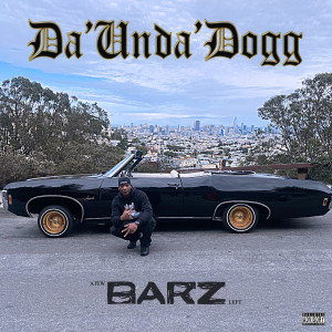 Da'Unda'Dogg的專輯A Few Barz Left (Explicit)