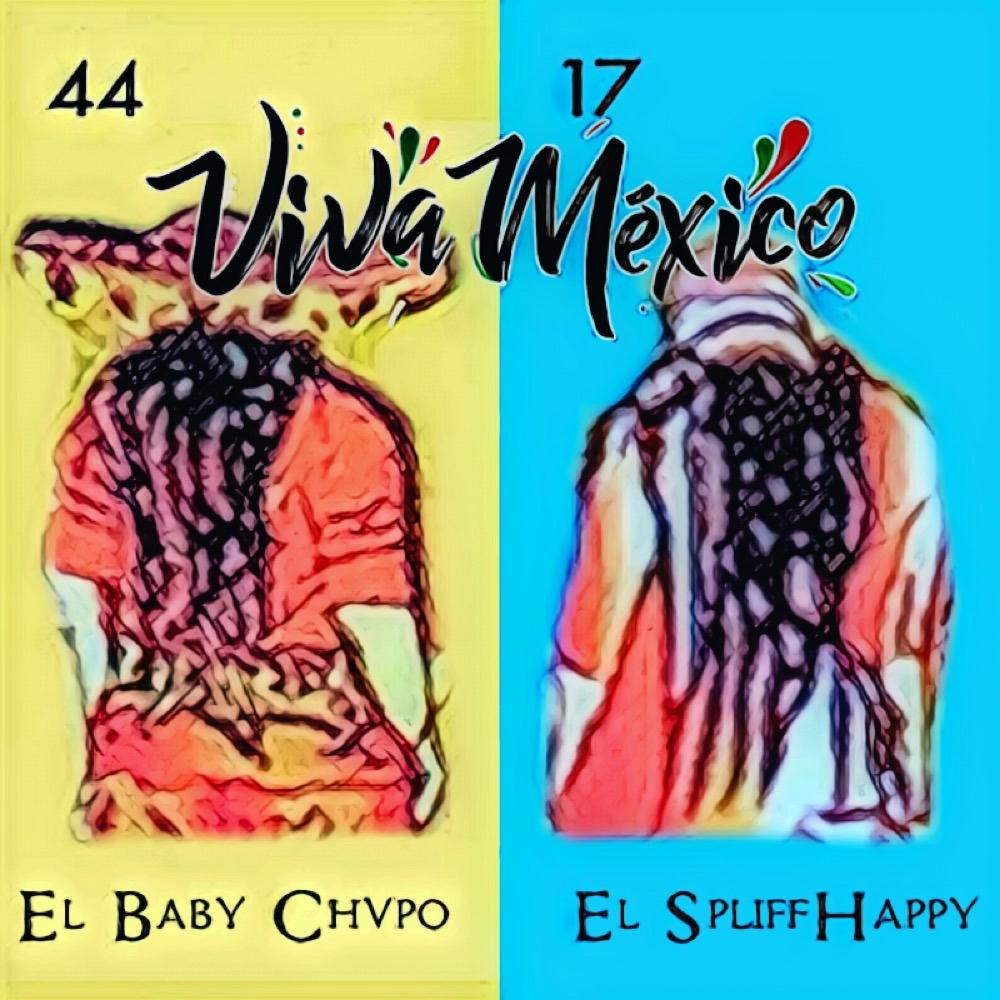 Viva Mexico ! (feat. SpliffHappy) (Explicit)