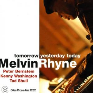 Melvin Rhyne的專輯Tomorrow Yesterday Today