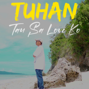 อัลบัม Tuhan Tau Sa Love Ko ศิลปิน DJ Qhelfin