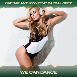 อัลบัม We Can Dance ศิลปิน Caesar Anthony