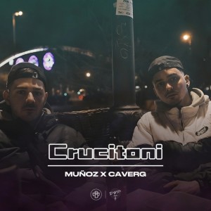 Listen to Crucitoni (Explicit) song with lyrics from Muñoz