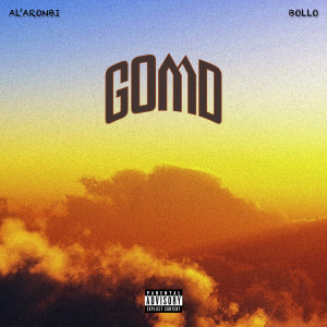 Listen to G.O.M.D (Explicit) song with lyrics from AL'ARONBI