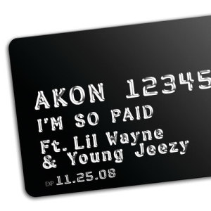 ดาวน์โหลดและฟังเพลง I'm So Paid พร้อมเนื้อเพลงจาก Akon