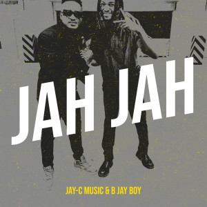 Listen to Jah Jah (Explicit) song with lyrics from Jay-C Music