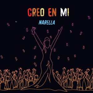ดาวน์โหลดและฟังเพลง Creo en Mi พร้อมเนื้อเพลงจาก Narella