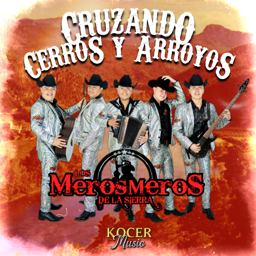 Cruzando Cerros Y Arroyos