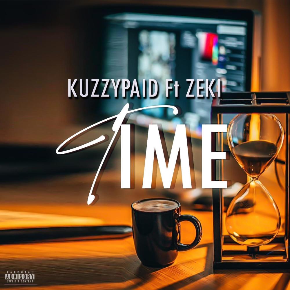 Time (feat. Zeki) (Explicit)