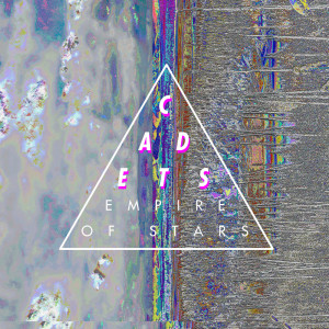Listen to Empire of Stars song with lyrics from Cadets
