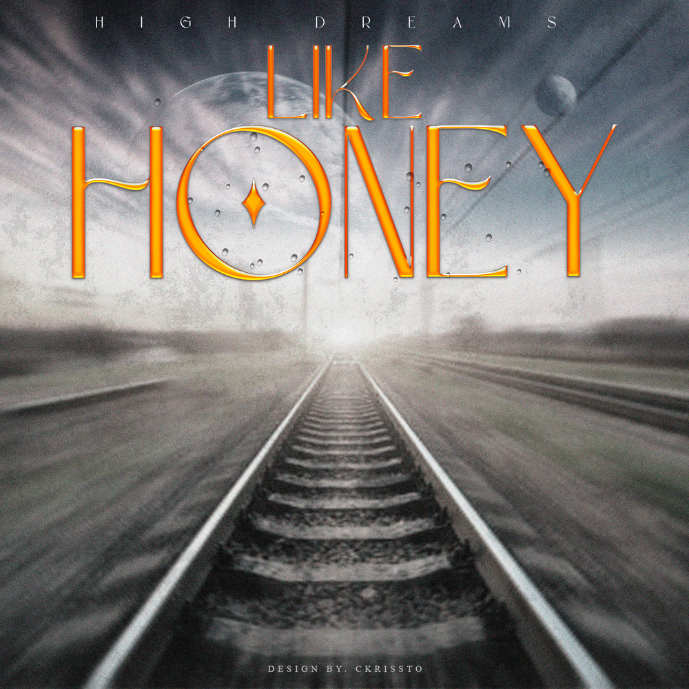 LIKE HONEY