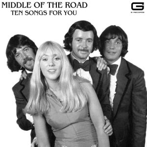 Album Ten songs for you from Middle Of The Road