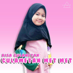 收聽Risa Culametan的Culametan Met Met歌詞歌曲