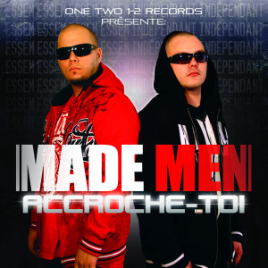 Made Men的专辑Accroche-toi (Explicit)