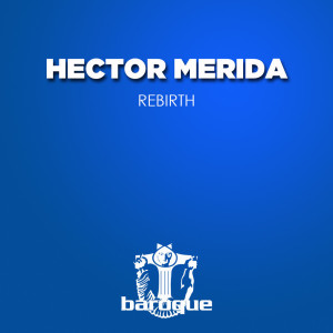 Album Rebirth from Hector Merida