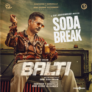 Listen to Soda Break (From "Balti") song with lyrics from Sai Abhyankkar