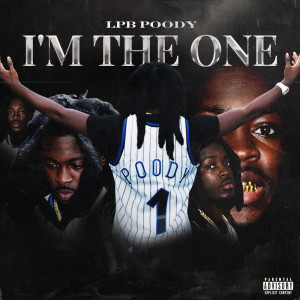 LPB Poody的專輯I'm The One (Explicit)