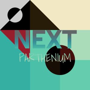 Album Next Parthenium oleh Various