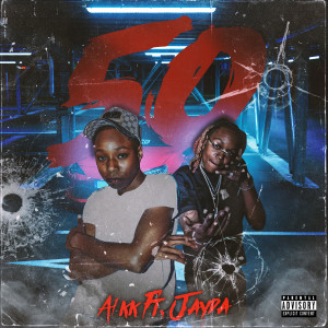 ดาวน์โหลดและฟังเพลง 50 (Explicit) พร้อมเนื้อเพลงจาก A1KK