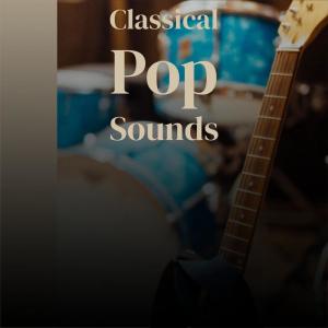 Album Classical Pop Sounds oleh Various