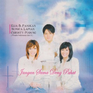 อัลบัม Jangan Sama Deng Pahat ศิลปิน Eila B. Pandean