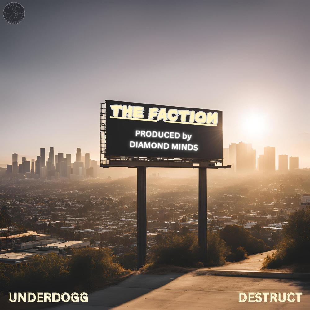 The Faction (feat. Destruct) (Explicit)