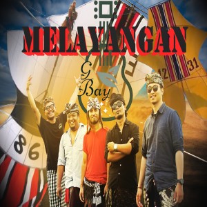 收聽G Bay Band的Melayangan歌詞歌曲