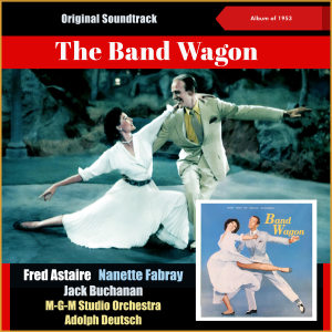 MGM Studio Orchestra的專輯Band Wagon (Album of 1953)
