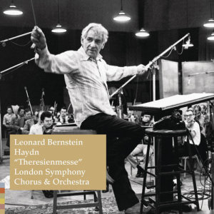 收聽Leonard Bernstein的Mass in B-Flat Major, Hob. XXII:12 "Theresia": II. Gloria: "Gloria in excelsis Deo"歌詞歌曲