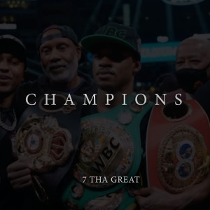 7 Tha Great的專輯Champions (Explicit)