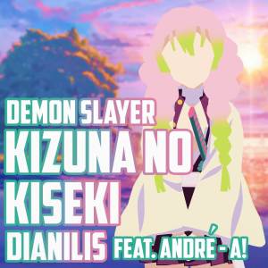 Kizuna no Kiseki (From "Demon Slayer") (Spanish Version)