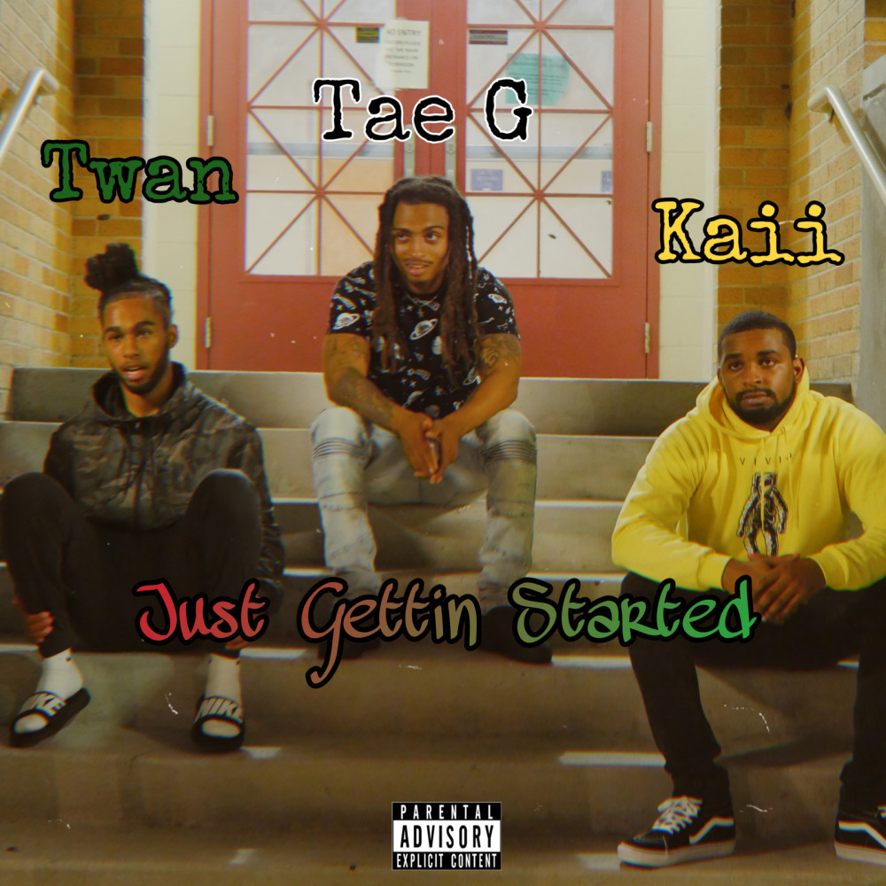 Just Gettin Started (Explicit)