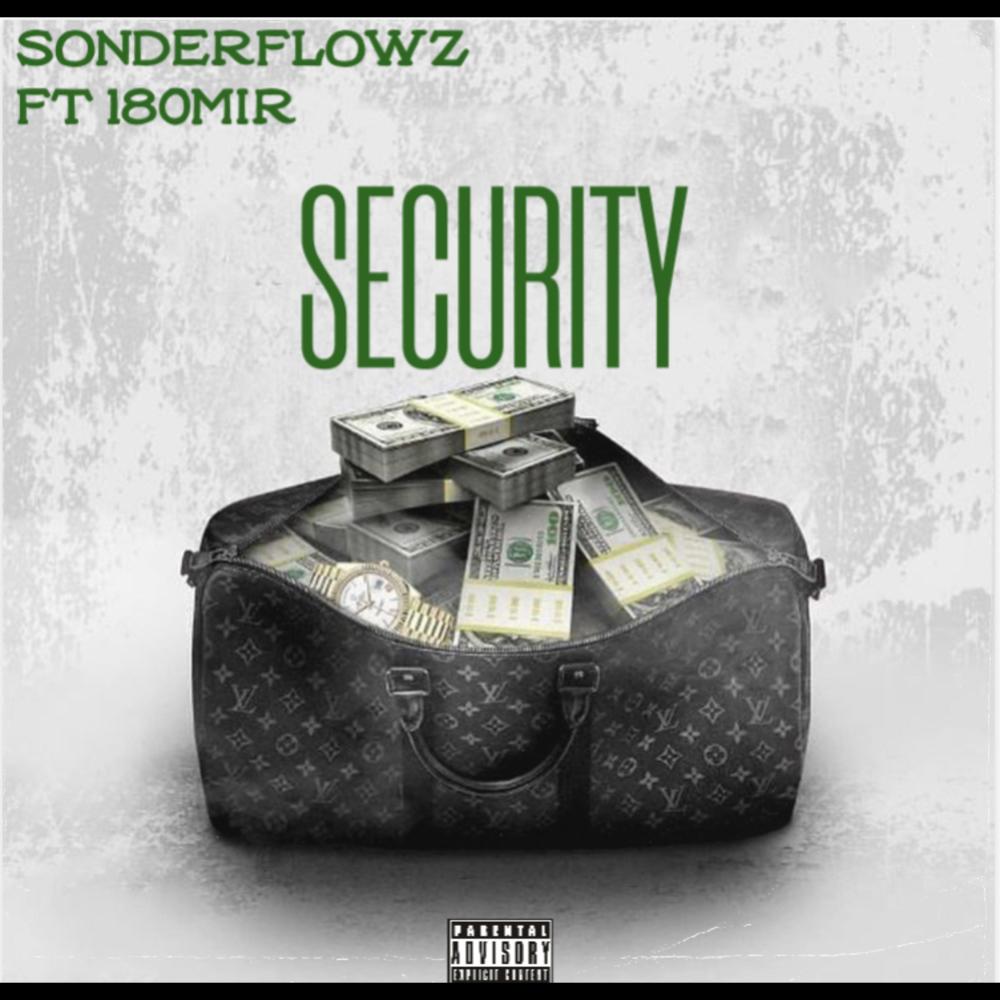 SECURITY (feat. 180 Mir) (Explicit)