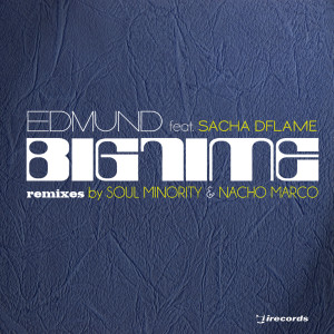 收聽Edmund的Big Time歌詞歌曲