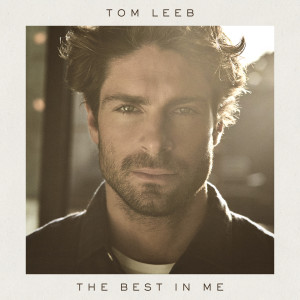 收聽Tom Leeb的The Best in Me (Eurovision France 2020)歌詞歌曲