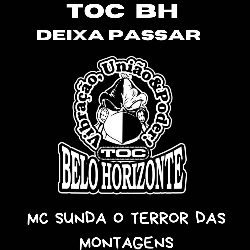 TOC BH: Deixa Passar