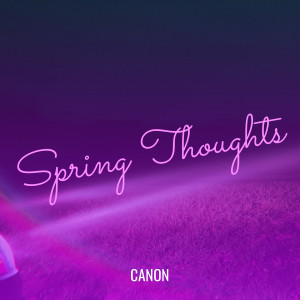 Canon的专辑Spring Thoughts