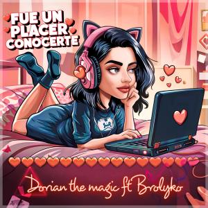 收聽brolyko的UN PLACER CONOCERTE (feat. Dorian the magic)歌詞歌曲