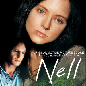 收聽Mark Isham的Nell (From "Nell"/Score)歌詞歌曲