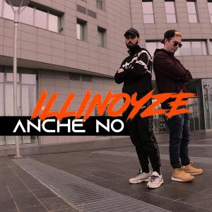 Album Anche No from Illinoyze