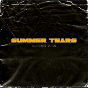 ดาวน์โหลดและฟังเพลง Summer Tears พร้อมเนื้อเพลงจาก Saret SSJ