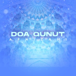 收听Afnizami的Doa Qunut歌词歌曲